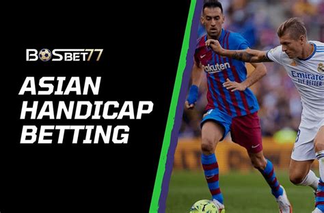 asian handicap bandar|Asian handicap .